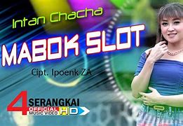 Mabok Slot Remix Lirik Dan Artinya Indonesia Full Album Mp3